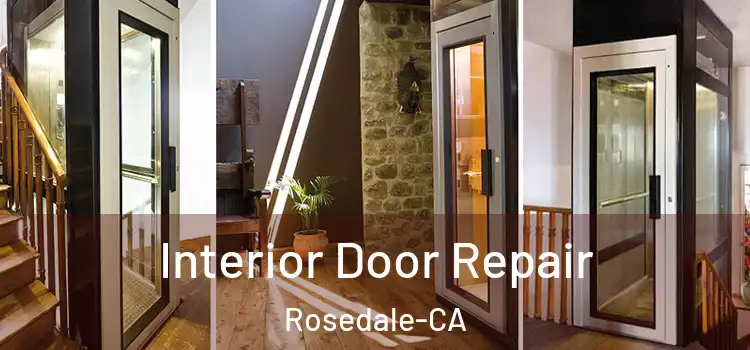 Interior Door Repair Rosedale-CA